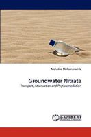 Groundwater Nitrate: Transport, Attenuation and Phytoremediation 3838369831 Book Cover