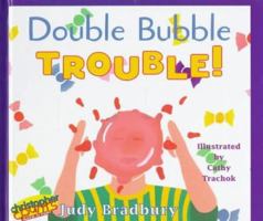 Double Bubble Trouble! 0070070407 Book Cover