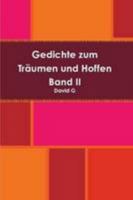 Gedichte zum Träumen und Hoffen Band 2 1447762991 Book Cover