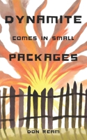 Dynamite Comes In Small Packages B0CSBCGPZ2 Book Cover