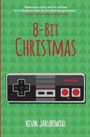 8-Bit Christmas 0578130203 Book Cover