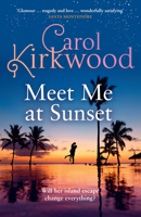 Meet Me at Sunset: The brand new escapist romance novel from the Sunday Times bestseller 0008715874 Book Cover