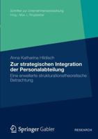 Zur Strategischen Integration Der Personalabteilung: Eine Erweiterte Strukturationstheoretische Betrachtung 3834943525 Book Cover