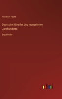 Deutsche Künstler des neunzehnten Jahrhunderts: Erste Reihe 3368526898 Book Cover