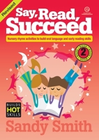 Say Read Succeed, Revised Book 2 177655194X Book Cover