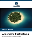 Allgemeine Buchhaltung: Höhere Landwirtschaftsschule in Kef 6205876590 Book Cover