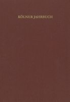 Kolner Jahrbuch : (2019) 52 3786128510 Book Cover