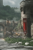 The Tournament (Adventure) B0DPNNRWWH Book Cover