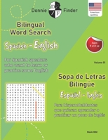 Bilingual Word Search Spanish - English: Sopa de letras bilingüe Español - Inglés B08WK2HG4M Book Cover