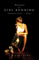 Portrait of a Girl Running 0615887341 Book Cover