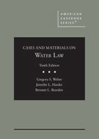 Cases and Materials on Water Law (American Casebook Series) 1628102748 Book Cover