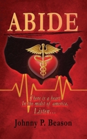 Abide: There Is A Heartbeat in the Midst of America, Listen 1807647463 Book Cover