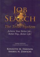 Job Search: The Total System (3rd Ed) 0615242146 Book Cover