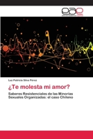 ¿Te molesta mi amor? 3659071250 Book Cover