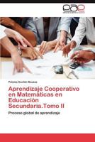 Aprendizaje Cooperativo En Matematicas En Educacion Secundaria.Tomo II 3659051578 Book Cover