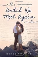 Until We Meet Again 1492621161 Book Cover