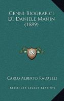 Cenni Biografici Di Daniele Manin (1889) 1141386097 Book Cover