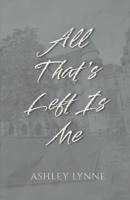 All That's Left Is Me B0HFC41GHQ Book Cover