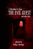 The Evil Guest and Other Tales 1409223914 Book Cover