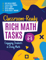 Classroom-Ready Rich Math Tasks for Grades 4-5: Engaging Students in Doing Math 1544399162 Book Cover