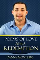 Poems of Love and Redemption 1546847685 Book Cover