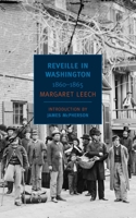 Reveille in Washington, 1860-65 1590174461 Book Cover