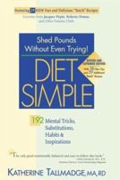 Diet Simple: 192 Mental Tricks, Substitutions, Habits & Inspirations 0895260700 Book Cover