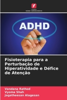 Fisioterapia para a Perturbação de Hiperatividade e Défice de Atenção (Portuguese Edition) 6208349575 Book Cover