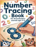 Number Tracing Book for Preschoolers and Kids Ages 3-5: Practice Workbook To Learn The Numbers From 0 To 100 For Preschoolers And Kindergarten Kids, Number Practice Workbook, tracing and pen control B08VFNR9VS Book Cover
