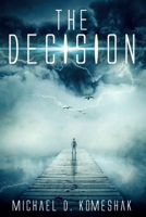 The Decision 1688803327 Book Cover