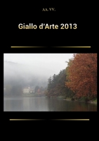 Giallo d'arte 2013 1291628088 Book Cover