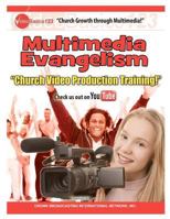 Church Growth Through Multimedia Multimedia Evangelism 1468147838 Book Cover