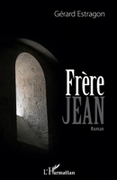 Frère Jean: Roman (French Edition) 2343091234 Book Cover
