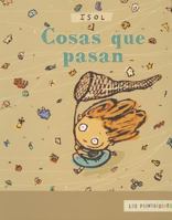 Cosas Que Pasan/Things that Happen (A La Orilla Del Viento) 9681658752 Book Cover