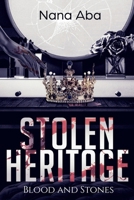 Stolen Heritage: Blood and Stones null Book Cover