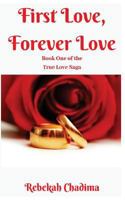 First Love, Forever Love 1723494615 Book Cover