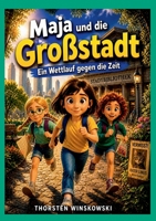 Maja und die Großstadt: Ein Wettlauf gegen die Zeit (German Edition) 3696398047 Book Cover