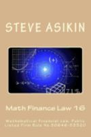 Math Finance Law 16: Mathematical Financial Law, Public Listed Firm Rule No.50646-53320 1545320179 Book Cover