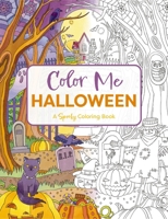 Color Me Halloween: A Spooky Coloring Book 1400344506 Book Cover