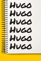 Name Hugo A beautiful personalized: Lined Notebook / Journal Gift, Notebook for Hugo,120 Pages, 6 x 9 inches, Gift For Hugo, Personal Diary, Hugo, Personalized Journal, Family Notebook, Customized Jou 1677019913 Book Cover