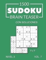 1500 Sudoku Brain Teaser 9x9 con soluciones: Nivel 3 (normal), Volumen 7, Edici�n en espa�ol B096LPT3GY Book Cover