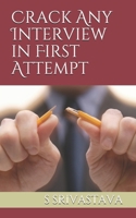Crack Any Interview in First Attempt 1719910405 Book Cover