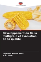 Développement du Dalia multigrain et évaluation de sa qualité 6209346022 Book Cover