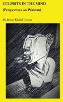 Culprits In The Mind: Perspectives on Pakistan 1970749008 Book Cover