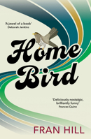 Home Bird 1915643066 Book Cover