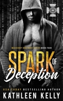 Spark of Deception: MacKenny Brothers Series Book 4: An MC/Band of Brothers Romance B096CPJZB8 Book Cover