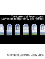 Letters of Robert Louis Stevenson 1022942131 Book Cover