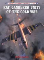 RAF Canberra Units of the Cold War 1782004114 Book Cover
