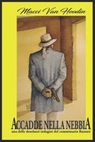 Accadde nella nebbia (Italian Edition) 8827851356 Book Cover