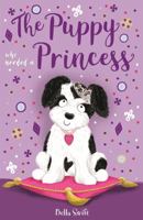 The Puppy Who Needed a Princess 1408360357 Book Cover